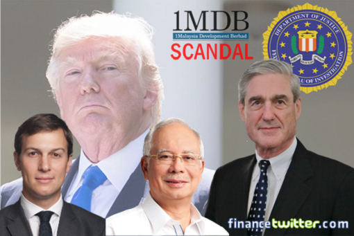 1MDB Scandal Jared Kusher Najib Razak Donald Trump Robert Mueller